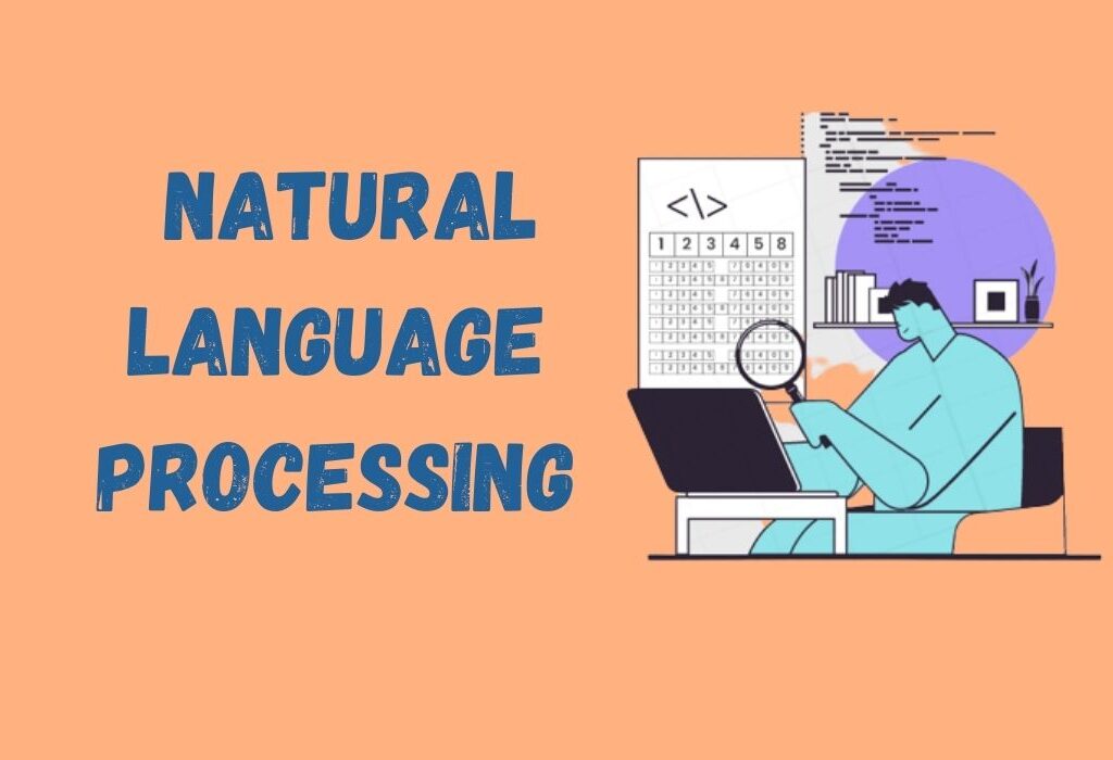 Role of Natural Language Processing