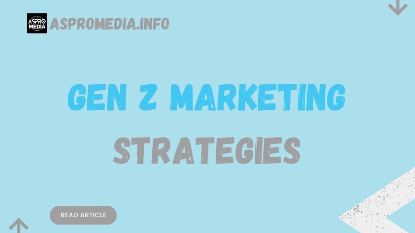 Gen Z Marketing Strategies