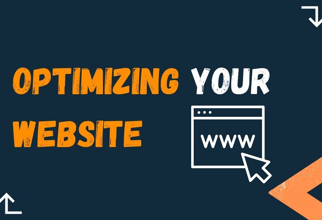 Optimizing Your Website