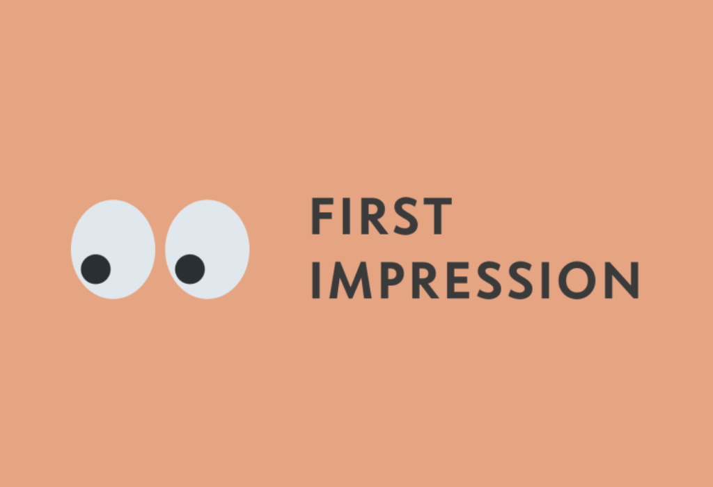 Power of First Impressions